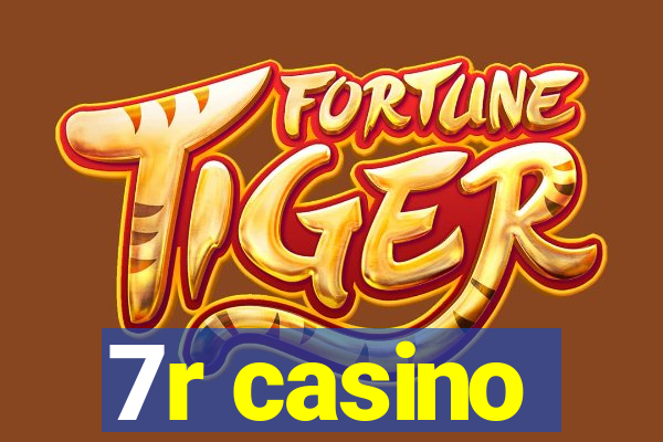 7r casino